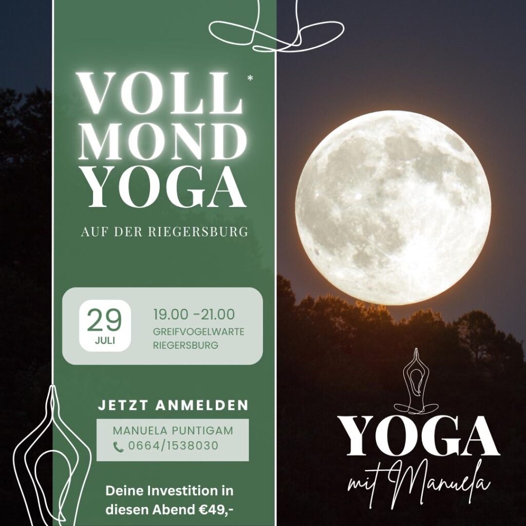 Vollmond Yoga auf der Greifvogelwarte in Riegersburg - Vollmondyoga auf der Riegersburg